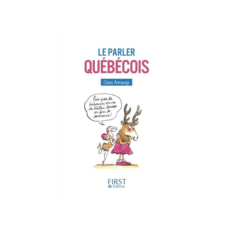 Livre "le parler Québécois" 160 pages.