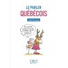 Livre "le parler Québécois" 160 pages.